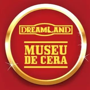 Dreamland Museu de Cera de Gramado